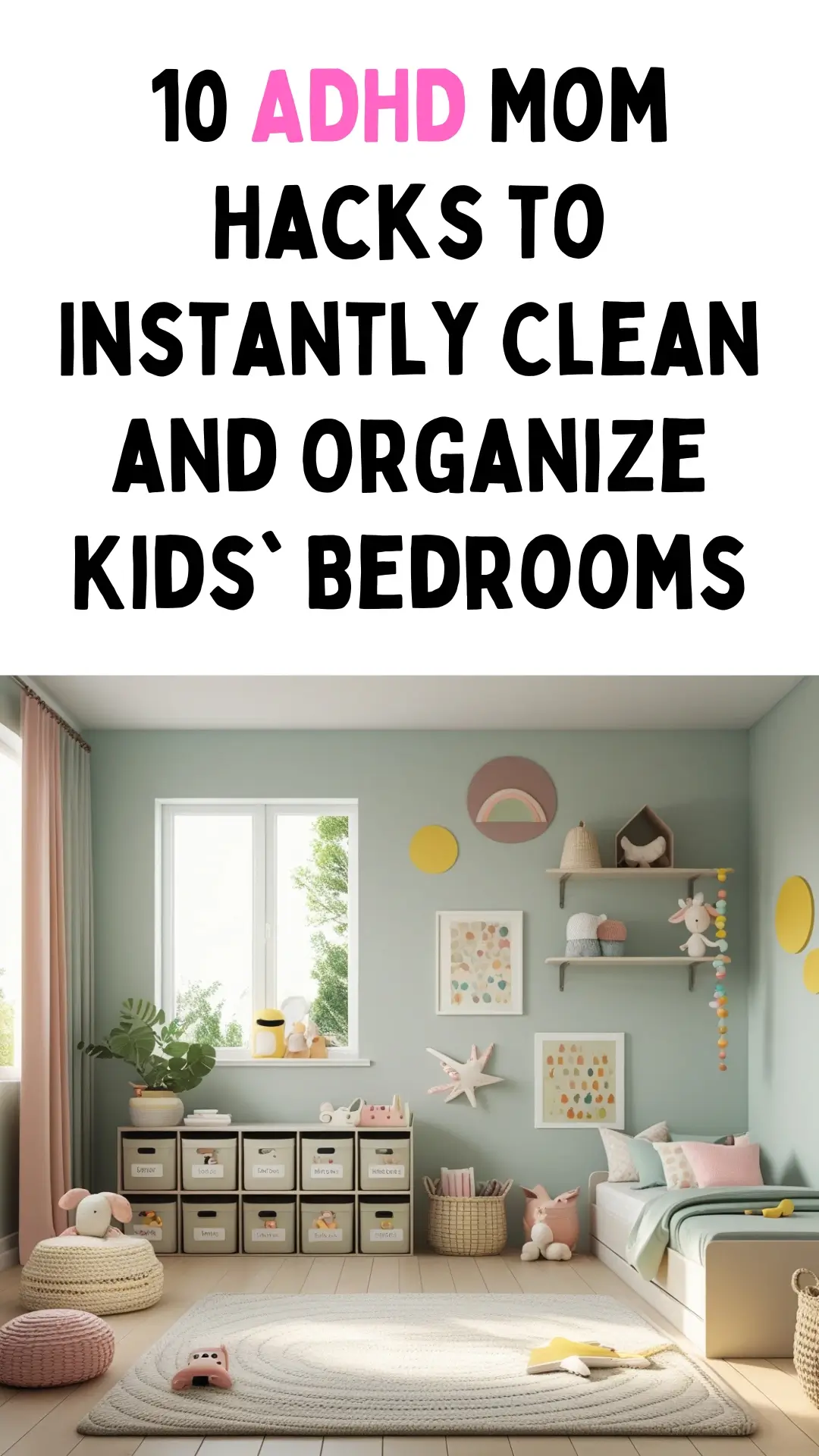 ADHD mom organizing tips for kids’ bedrooms — visual pin image from This Tidy Haven blog